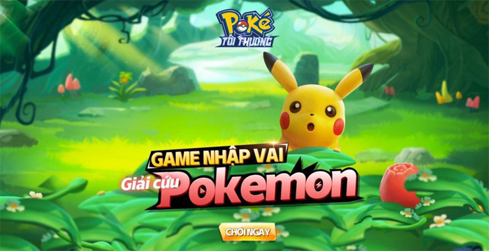 Poke Tối Thượng là game nhập vai giải cứu Pokemon độc nhất tại Việt Nam 0