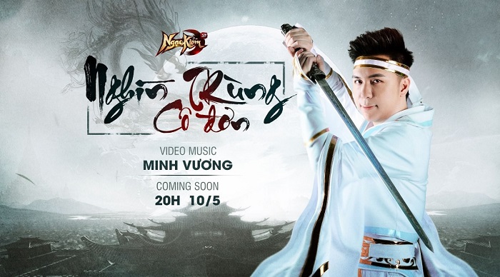 Minh Vương M4U công bố MV ca nhạc Nghìn trùng cô đơn dành tặng Ngạo Kiếm 3D 0 Minh Vương M4U công bố MV ca nhạc Nghìn trùng cô đơn dành tặng Ngạo Kiếm 3D 0