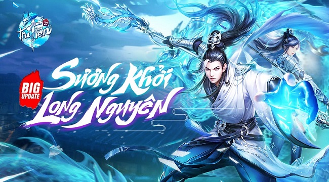 Tru Tiên 3D chính thức ra mắt phiên bản Big Update Sương Khởi Long Nguyên Tru Tiên 3D chính thức ra mắt phiên bản Big Update Sương Khởi Long Nguyên