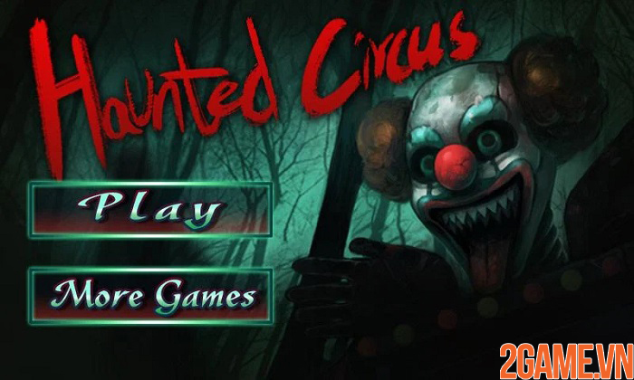 Haunted Circus 3D - Khám phá rạp xiếc ma quái đầy sự ám ảnh khiếp đảm 5 Haunted Circus 3D - Khám phá rạp xiếc ma quái đầy sự ám ảnh khiếp đảm 5