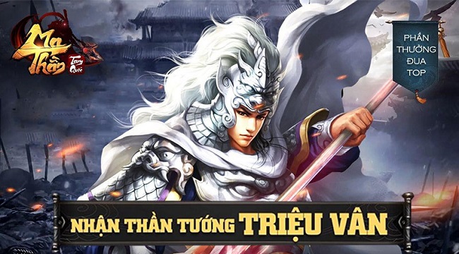 3 ngày cuối để game thủ Ma Thần Tam Quốc sở hữu thần tướng Triệu Vân 3 ngày cuối để game thủ Ma Thần Tam Quốc sở hữu thần tướng Triệu Vân