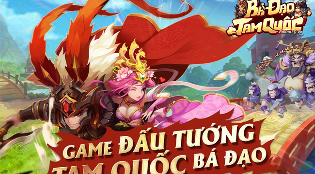 Bá Đạo Tam Quốc – Trở lại cầm đầu thiên hạ trên mobile Bá Đạo Tam Quốc – Trở lại cầm đầu thiên hạ trên mobile