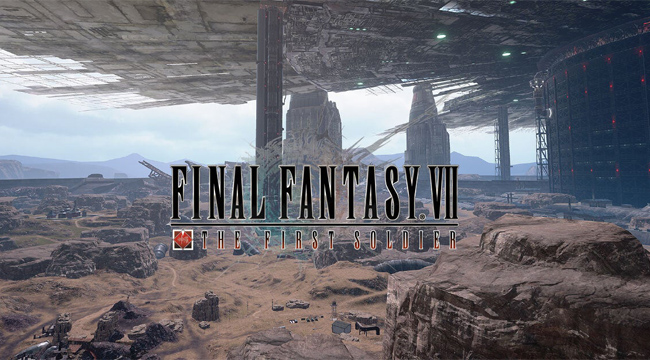 Final Fantasy Vll: The First Soldier mở cửa thử nghiệm ở Mỹ và Canada Final Fantasy Vll: The First Soldier mở cửa thử nghiệm ở Mỹ và Canada