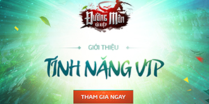 Đường Môn Kỳ Hiệp – Giới thiệu tính năng VIP Đường Môn Kỳ Hiệp – Giới thiệu tính năng VIP
