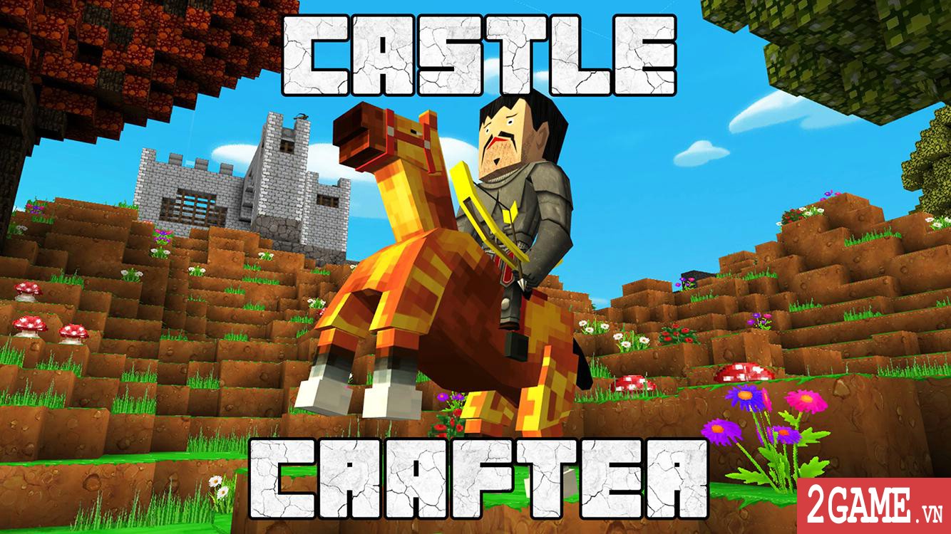 Castle Crafter – Game sanbox kiểu Minecraft kết hợp yếu tố Công thành chiến cực kỳ khốc liệt 0