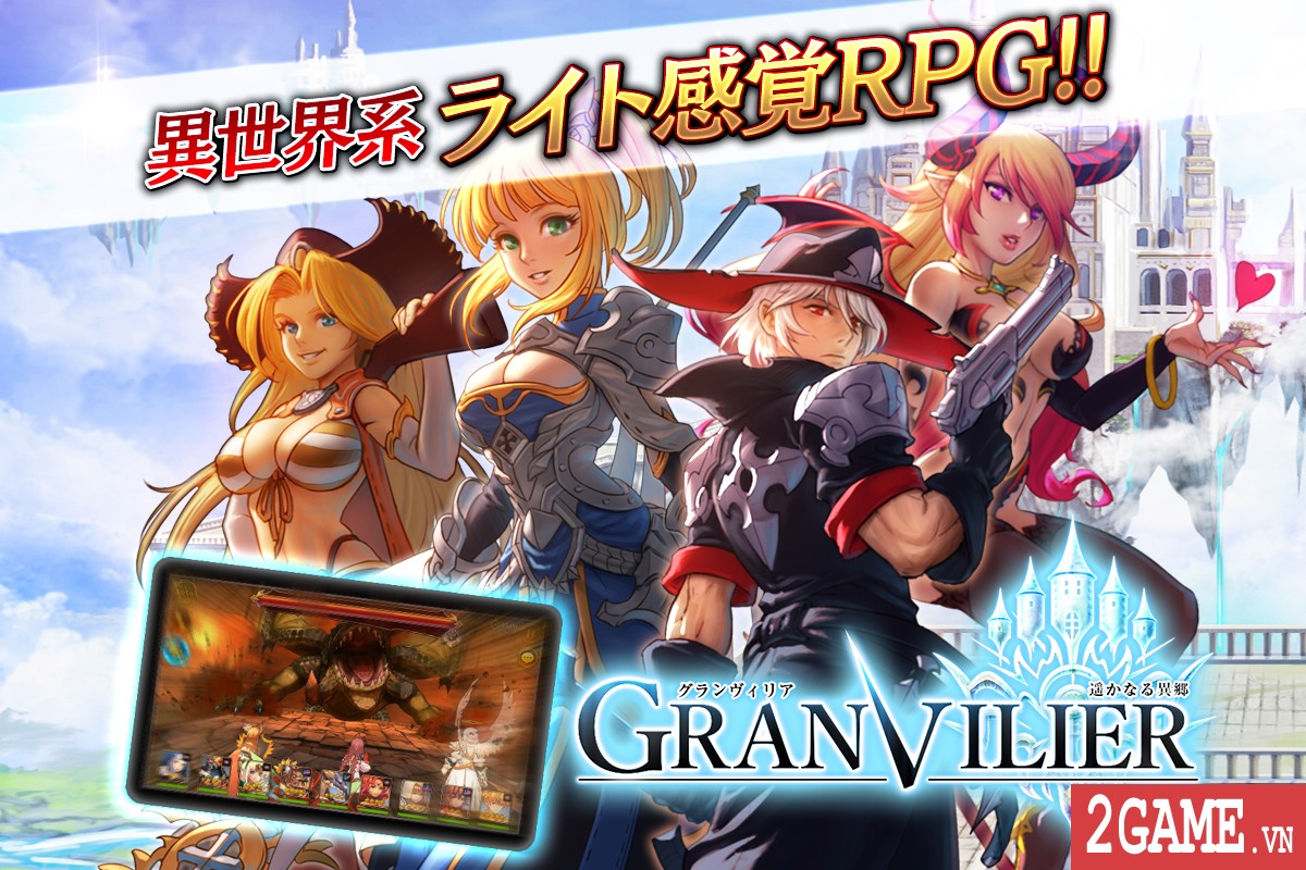 Granvilier – Game nhập vai tổ đội đặc trưng của Nhật Bản 0