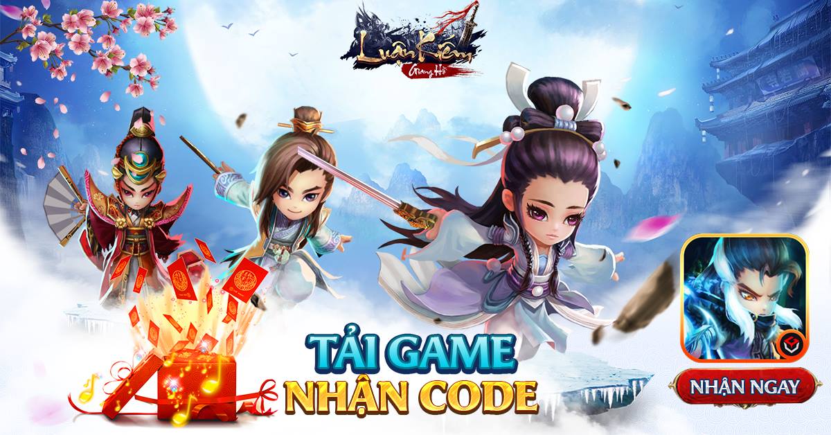 Tặng 500 giftcode game Luận Kiếm Giang Hồ 2
