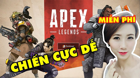 Hướng dẫn đăng ký, tải game và trải nghiệm Apex Legends hoàn toàn MIỄN PHÍ từ A đến Z Hướng dẫn đăng ký, tải game và trải nghiệm Apex Legends hoàn toàn MIỄN PHÍ từ A đến Z