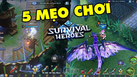 5 mẹo nhỏ bạn cần lưu ý khi chơi Survival Heroes Việt Nam – Liên Minh sinh tồn 5 mẹo nhỏ bạn cần lưu ý khi chơi Survival Heroes Việt Nam – Liên Minh sinh tồn
