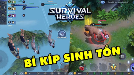 Bí kíp giúp bạn nâng cao tỷ lệ sinh tồn trong game Survival Heroes Việt Nam Bí kíp giúp bạn nâng cao tỷ lệ sinh tồn trong game Survival Heroes Việt Nam