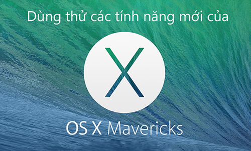 OS_X_10_9_Mavericks_dung_thu_tinhte.jpg