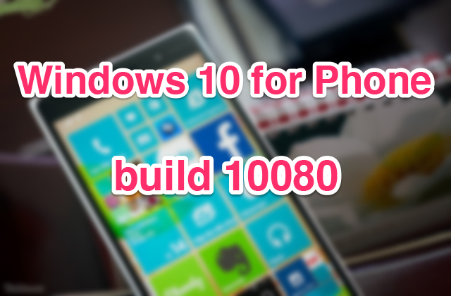 Windows_10_for_Phone_buile_10080_Lumia_930_640_XL_HTC_One_M8.jpg