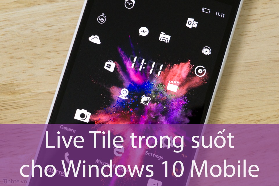Tinhte_huong_dan_doi_Live_tile_trong_suot_windows_10_mobile_HEADER.jpg