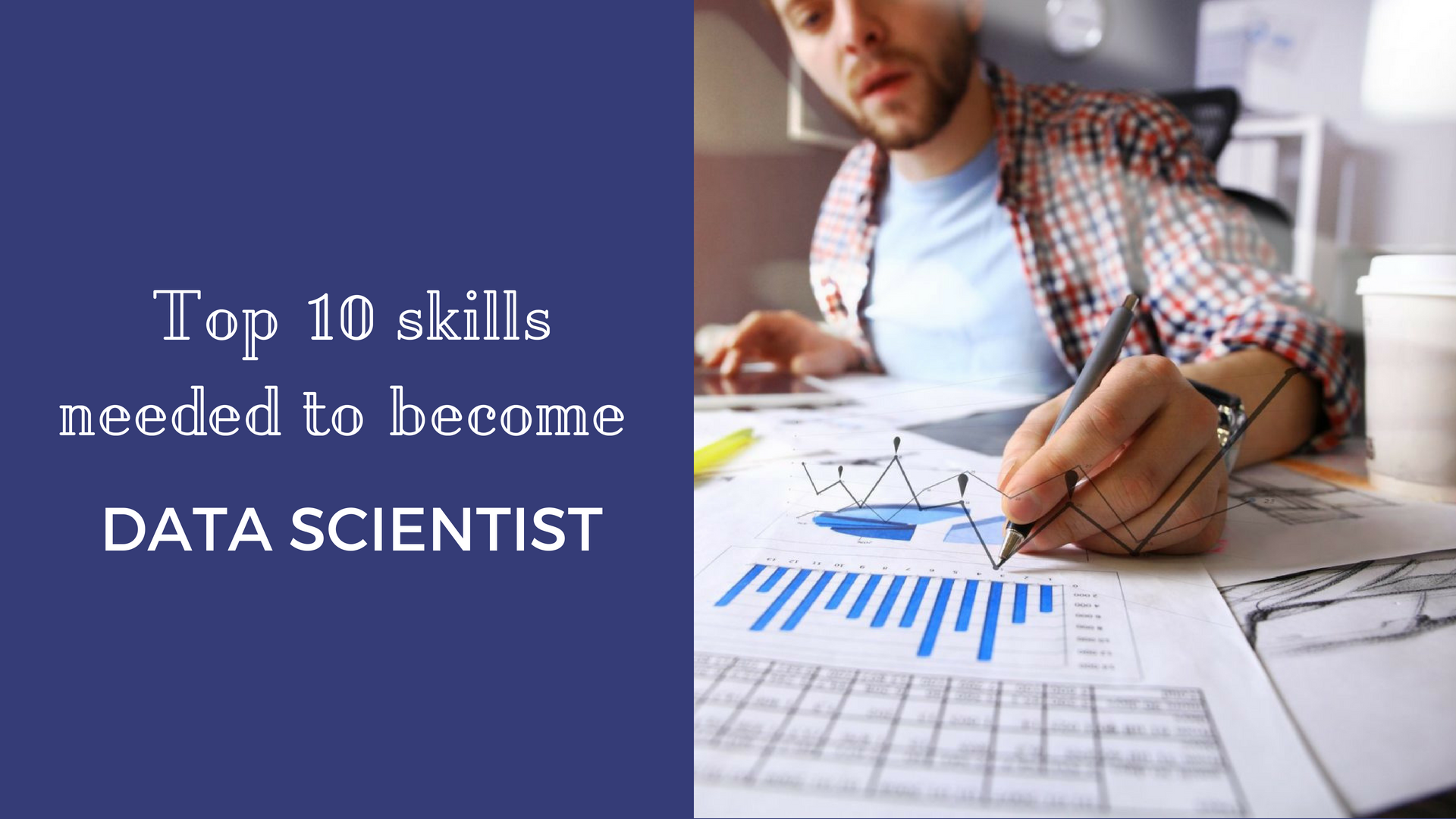 Top 10 skills needed to become data scientist.png