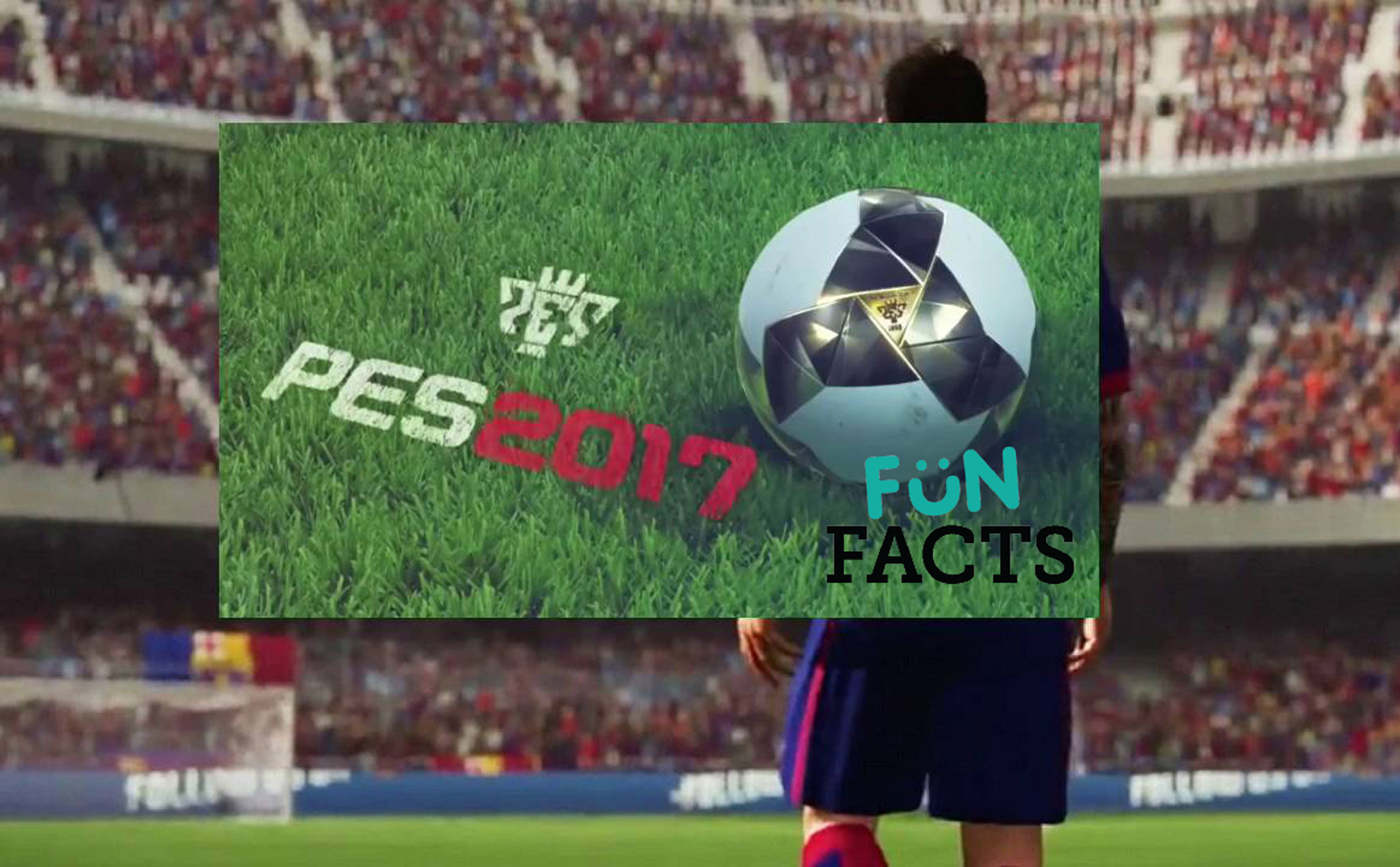 cover_PES 2017 fun facts_tinhte.jpg