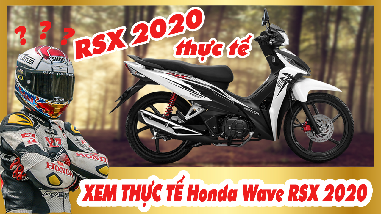 Giá Wave RSX 2022 mới nhất và hướng dẫn mua xe trả góp