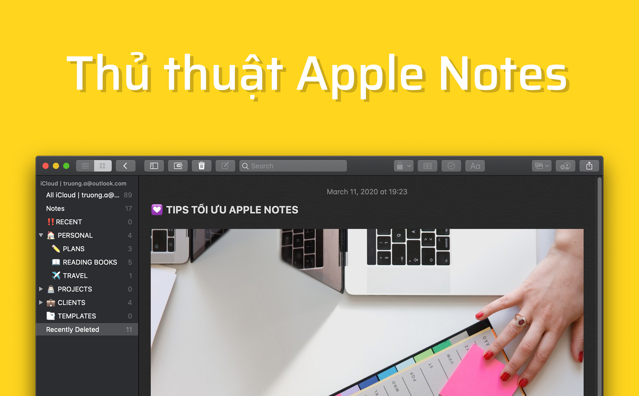 Biến apple notes của bạn gọn gàng đẹp đẽ - nhìn là muốn làm việc