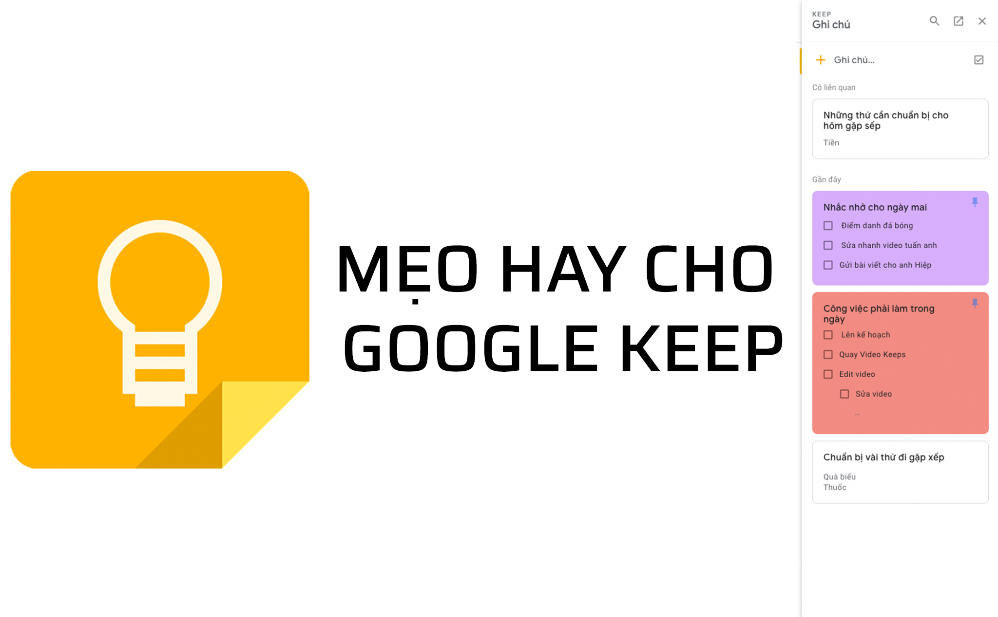 Những Mẹo Hay Dành Cho Google Keep