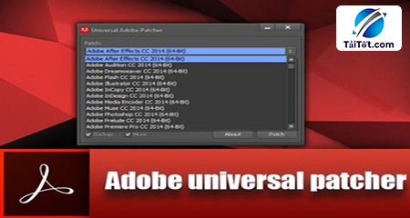 Universal Adobe Patcher V2.0 - Công Cụ Activate Tất Cả Sản Phẩm Của Adobe