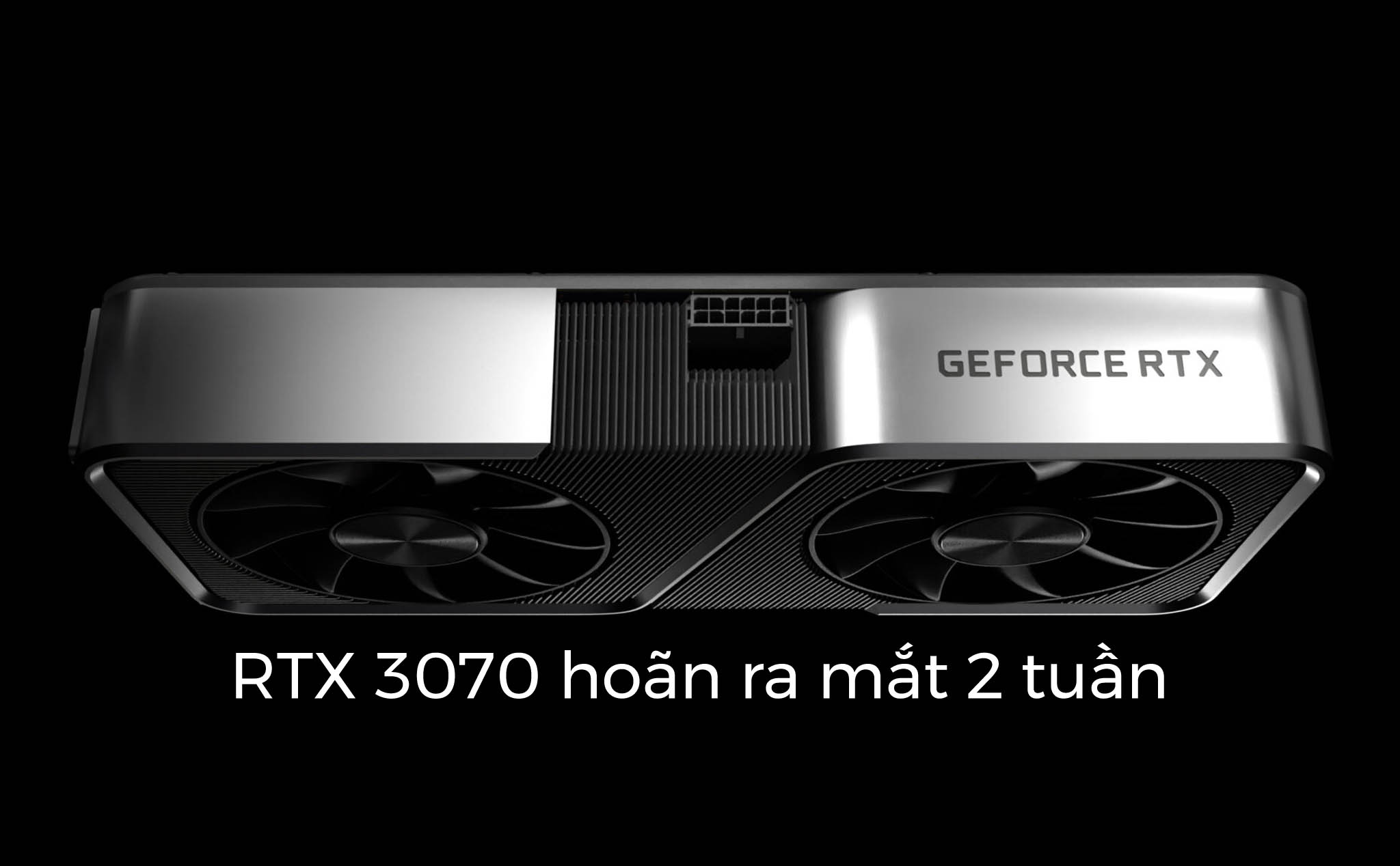 Đây là chip RTX 3070 cùng 8GB RAM trên laptop, ngày ra mắt bị hoãn sang ...